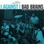 I Against I - Bad Brains