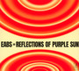 Reflections Of Purple Sun - Eabs