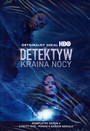 Detektyw, Sezon 4. Kraina Nocy - Movie / Film