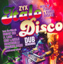 ZYX Italo Disco Dub Versions - ZYX Italo Disco Dub Versions   