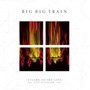 A Flare On The Lens - Big Big Train