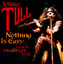 Nothing Is Easy - Live At The Isle Of Wight 1970 - Jethro Tull