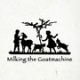 Back From The Goats - Milking The Goat Machine