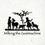 Back From The Goats - Milking The Goat Machine