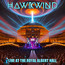 Live At The Royal Albert Hall - Hawkwind
