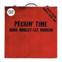 Pekin' Time - Hank Mobley & Lee Morgan
