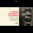 It Serve You Right To Suffer - John Lee Hooker It Serve You Right To Suffer - John Lee Hooker