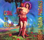 Born Again Pagans - 30TH Anniversary Extended Edition - Coil vs Elph