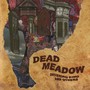 Shivering King & Others - Dead Meadow