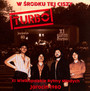 W Środku Tej Ciszy - Turbo   