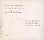 After The Last Sky - Anouar Brahem