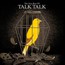 The Very Best Of Talk Talk - Talk Talk