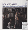 Now Please Don't You Cry Beautiful Edith - Roland Kirk