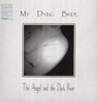 The Angel & The Dark River - My Dying Bride