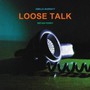 Loose Talk - Bryan  Ferry  /  Amelia Barratt
