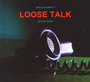 Loose Talk - Bryan  Ferry  /  Amelia Barratt