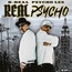 Real Psycho - B-Real & Psycho Les