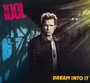 Dream Into It - Billy Idol