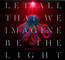 Let All That We Imagine Be The Light - Garbage
