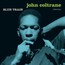 Blue Train - John Coltrane