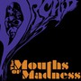 The Mouths Of Madness - Orchid