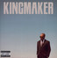 Kingmaker - Xzibit