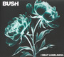 I Beat Loneliness - Bush