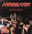 King Of The Kill - Annihilator