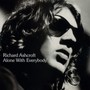Alone With Everybody - Richard Ashcroft