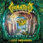 Just Dreaming - Crematory