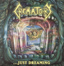 Just Dreaming - Crematory