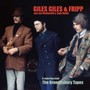 Selection From The Brondesbury Tapes - Giles Giles  & Fripp
