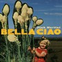 Bella Ciao - Pink Martini