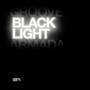 Black Light - Groove Armada