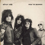 From The Beginning - Motley Crue