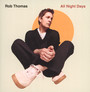 All Night Days - Rob Thomas