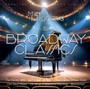 Broadway Classics - Michel Legrand