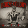 Whiskey Tango Foxtrot - Booze & Glory