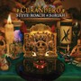 Steve Roach & Soriah - Curandero - Steve Roach
